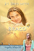 21 Days with Braco