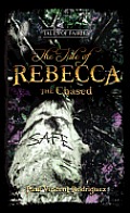 The Tale of Rebecca the Chased