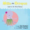 Millie the Octopus Learns to Hula Dance