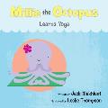 Millie the Octopus Learns Yoga