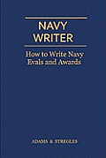 Navy Writer: How to Write Navy Evals and Awards