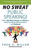 No Sweat Public Speaking
