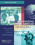 Maximizing Study Abroad: An Instructional Guide to Strategies for Language and Culture Learning and Use