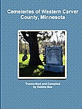 Cemeteries of Western Carver County, Minnesota