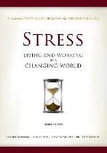 Stress: Living and Working in a Changing World