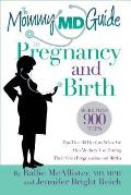 Mommy MD Guide to Pregnancy & Birth