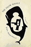 The Snow Whale: A Novel