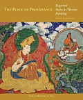 Place of Provenance Regional Styles in Tibetan Painting
