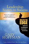 Leadership Secrets to Success: Keys to Leading Small Groups With Confidence