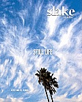 Slake: Los Angeles A City and Its Stories