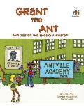 Grant the Ant: And Zeater the Sneaky Anteater