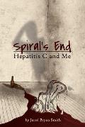 Spiral's End: Hepatitis C and Me