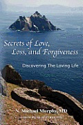 Secrets of Love, Loss, and Forgiveness