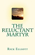 The Reluctant Martyr