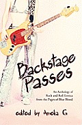 Backstage Passes: An Anthology of Rock and Roll Erotica from the Pages of Blue Blood