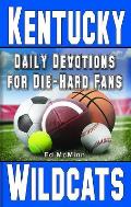 Daily Devotions for Die-Hard Fans Kentucky Wildcats