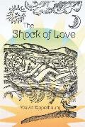The Shock of Love