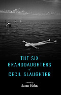 Six Granddaughters of Cecil Slaughter