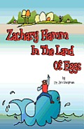 Zachary Hamm in the Land of Eggs