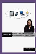 Client4Cloud: Desktop Transformation to User Centric Universal Clients