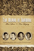 The Women of Haywood: Their Lives-Our Legacy