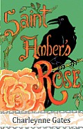 Saint Amber's Rose