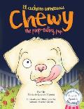 Chewy The poop-eating pup / Chewy El cachorro comecacas: Bilingual (English - Spanish) / Biling?e (Ingles - Espa?ol)