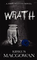 Wrath a John Reeves Novel