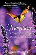 Transitions A Nurses Education about Life & Death
