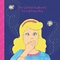 The Girl That Swallowed the Lightning Bug