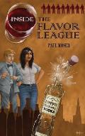 Inside the Flavor League: A Slightly Buzzed Satirical Novel