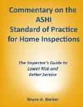 Commentary on the ASHI Standard of Practice for Home Inspections