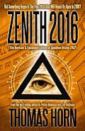 Zenith 2016 Did Something Begin in the Year 2012 That Will Reach Its Apex in 2016