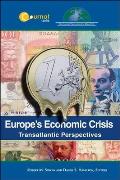 Europe's Economic Crisis: Transatlantic Perspectives