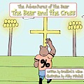 The Bear And The Cross
