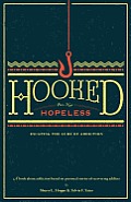 Hooked but not Hopeless: Escaping the Lure of Addiction