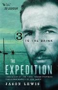 To the Brink the Expedition Trilogy Book 3