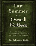 Last Summer with Oscar Workbook