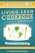 The Dolce Diet: Living Lean Cookbook