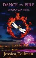 Dance on Fire: Odonata Book 2
