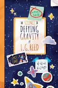The Science of Defying Gravity