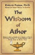 The Wisdom of Athor Book One and Book Two: Esoteric Information from a Member of the Council of Twelve on the Star System Sirius