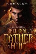 Infernal Father of Mine: Book Seven of the Overworld Chronicles