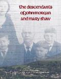 The Descendants of John Morgan and Mary Shaw