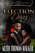 Election Day: Decades: A Journey of African-American Romance 1970s