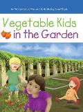 Vegetable Kids in the Garden