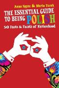 Essential Guide to Being Polish