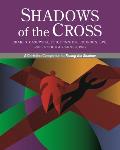 Shadows of the Cross: A Christian Companion to Facing the Shadow