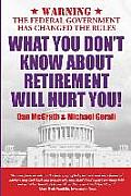 What You Don't Know about Retirement Will Hurt You!