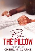 Bite the Pillow